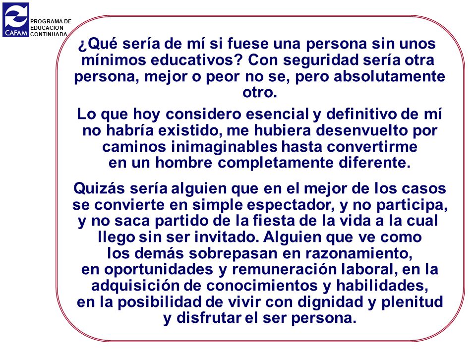 ¿Qué sería de mí si fuese una persona sin unos