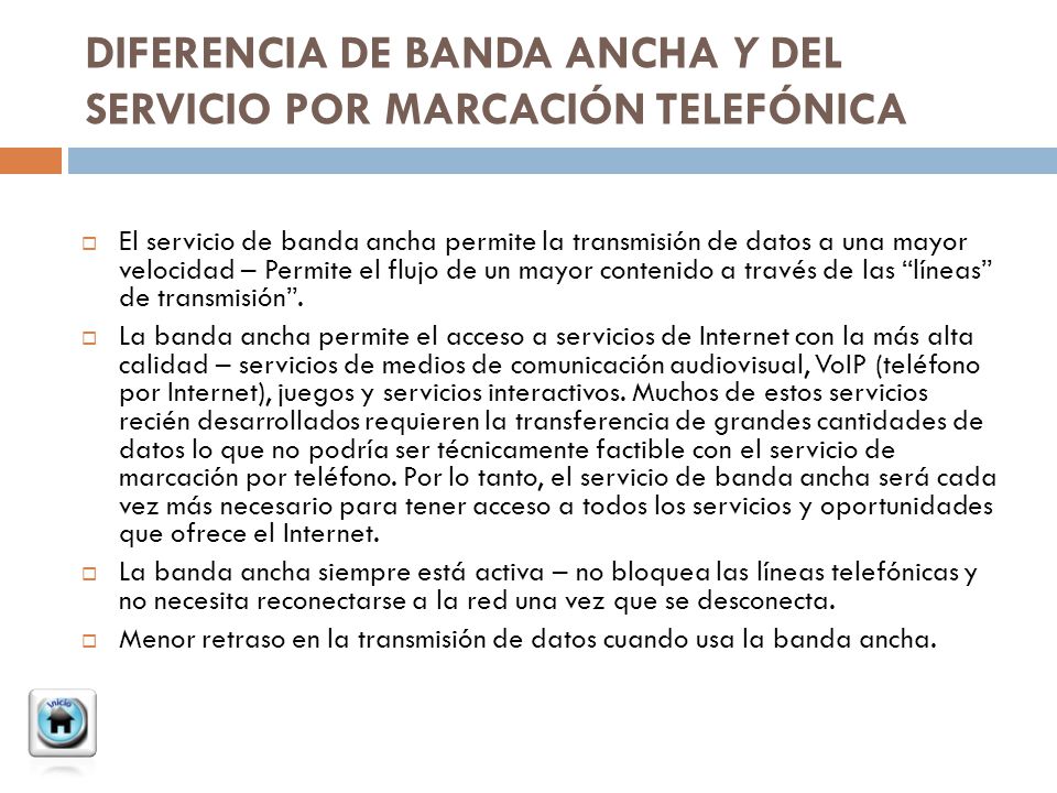 DIFERENCIA DE BANDA ANCHA Y DEL SERVICIO POR MARCACIÓN TELEFÓNICA