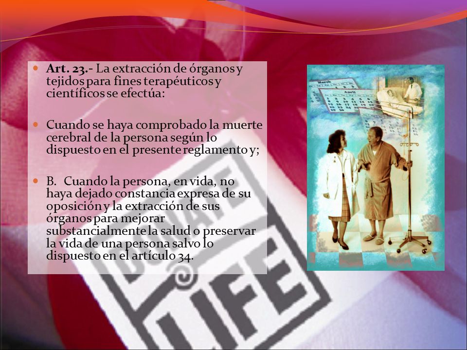 Art La extracción de órganos y tejidos para fines terapéuticos y científicos se efectúa: