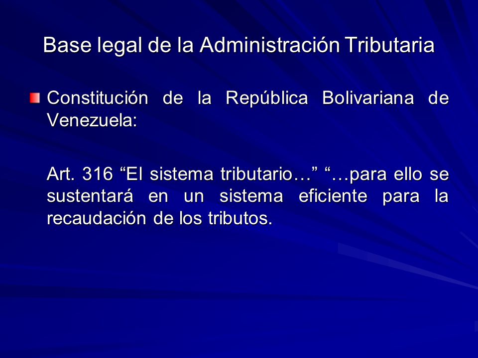 Base legal de la Administración Tributaria