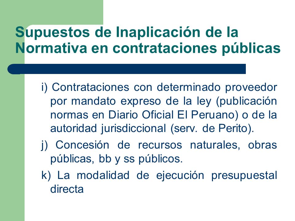 Supuestos de Inaplicación de la Normativa en contrataciones públicas