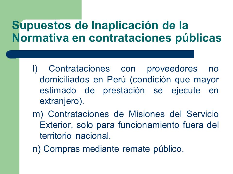 Supuestos de Inaplicación de la Normativa en contrataciones públicas