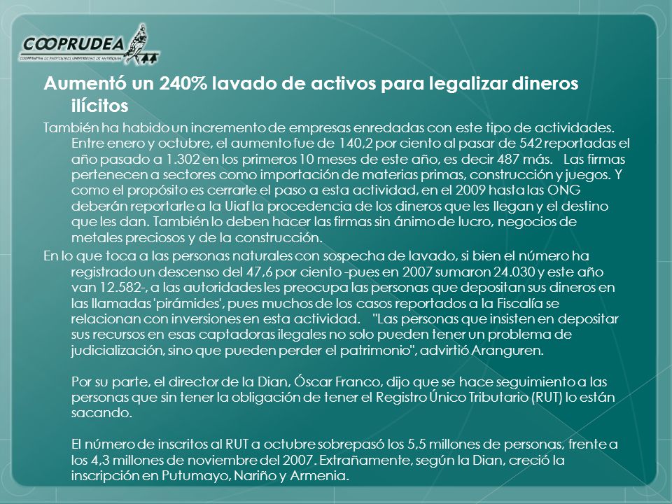 Aumentó un 240% lavado de activos para legalizar dineros ilícitos