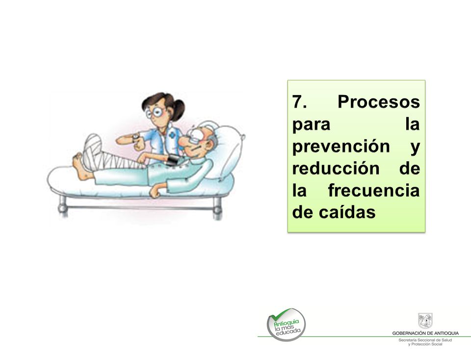 7. Procesos para la prevención y reducción de la frecuencia de caídas