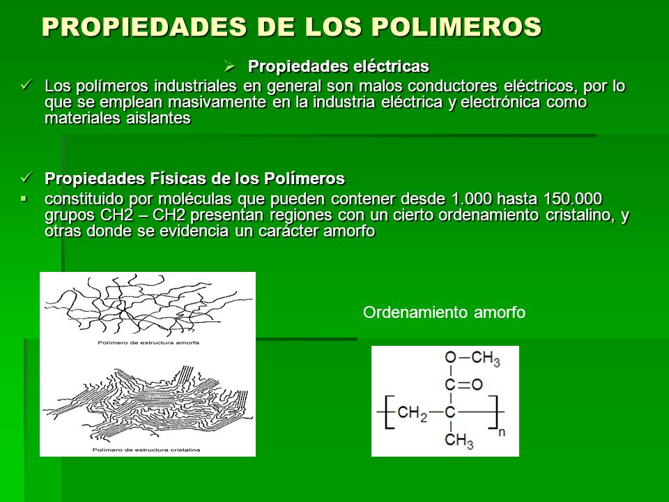 polímeros y sus propiedades - ppt descargar
