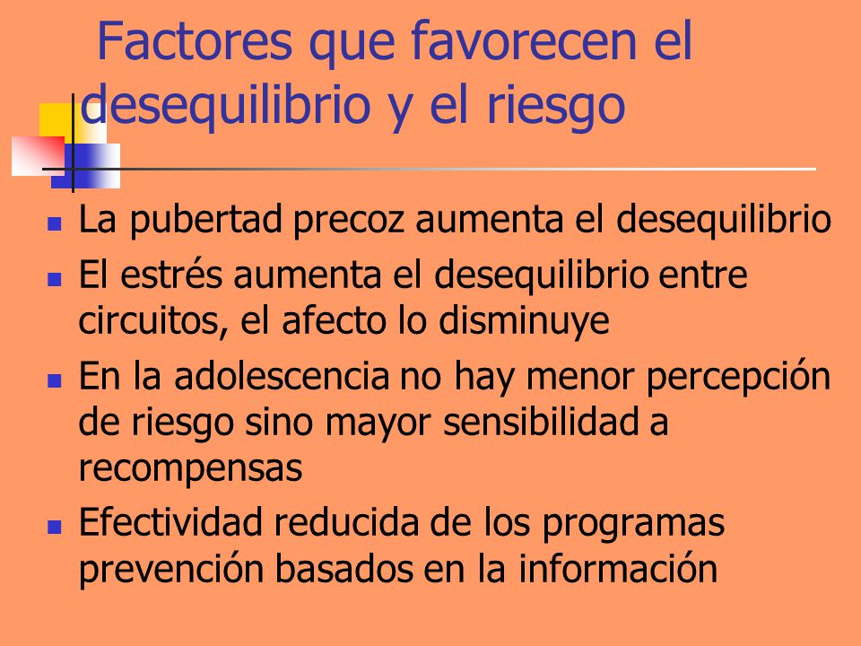 Factores que favorecen el desequilibrio y el riesgo