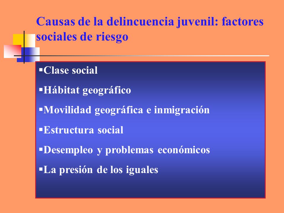 Causas de la delincuencia juvenil: factores sociales de riesgo