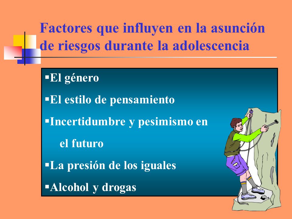 Factores que influyen en la asunción de riesgos durante la adolescencia