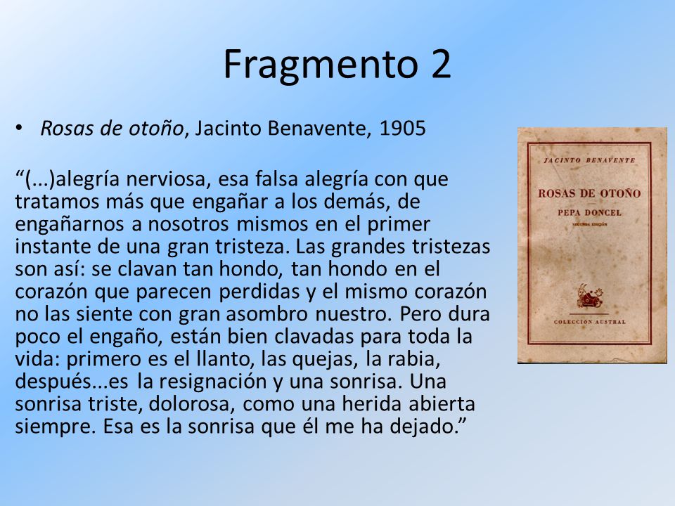 Fragmento 2 Rosas de otoño, Jacinto Benavente, 1905