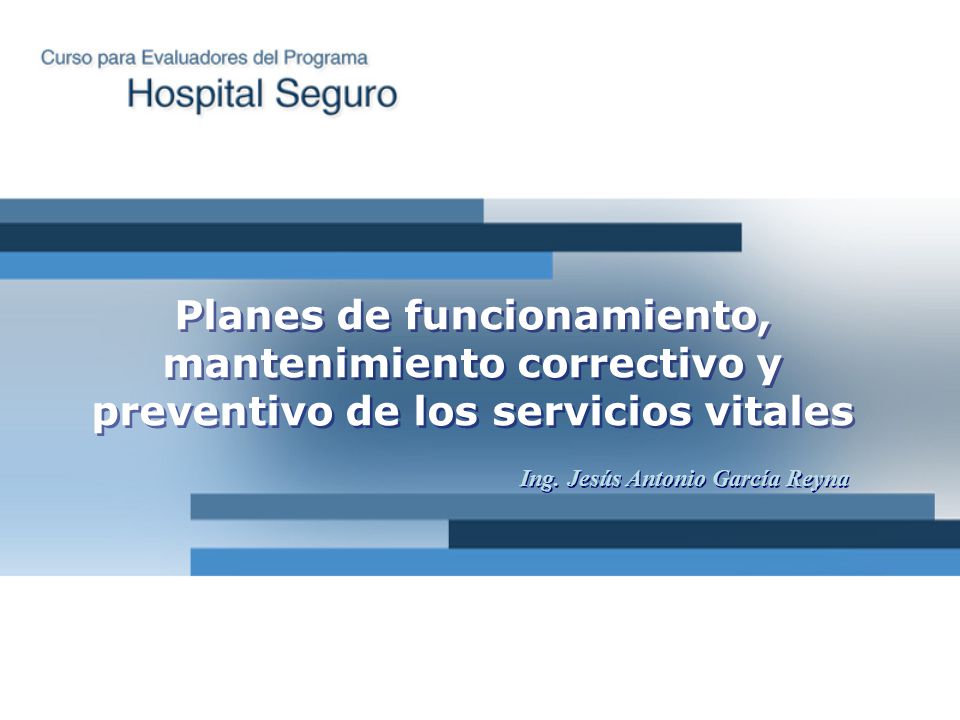 Planes de funcionamiento, mantenimiento correctivo y preventivo de los servicios vitales