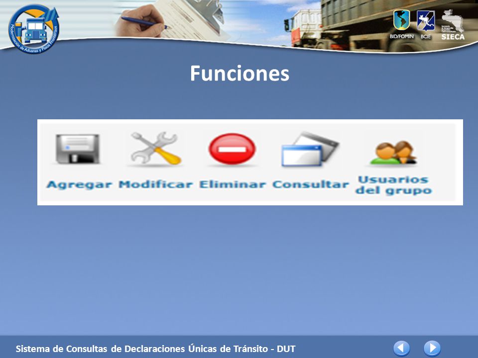Funciones Sistema de Consultas de Declaraciones Únicas de Tránsito - DUT