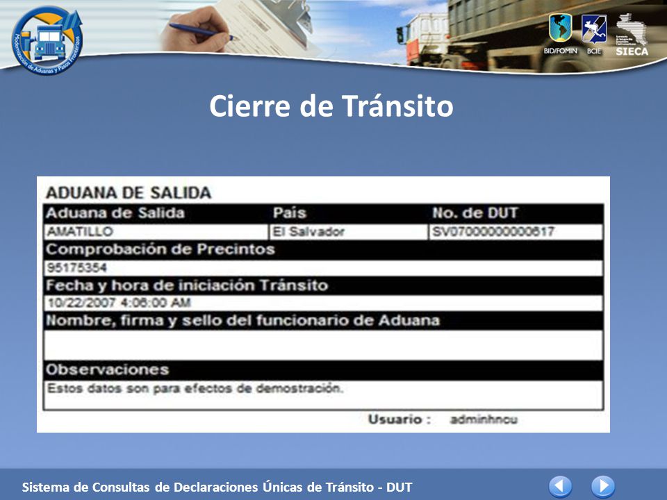 Cierre de Tránsito Sistema de Consultas de Declaraciones Únicas de Tránsito - DUT