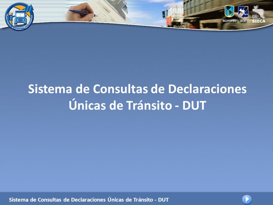 Sistema de Consultas de Declaraciones Únicas de Tránsito - DUT