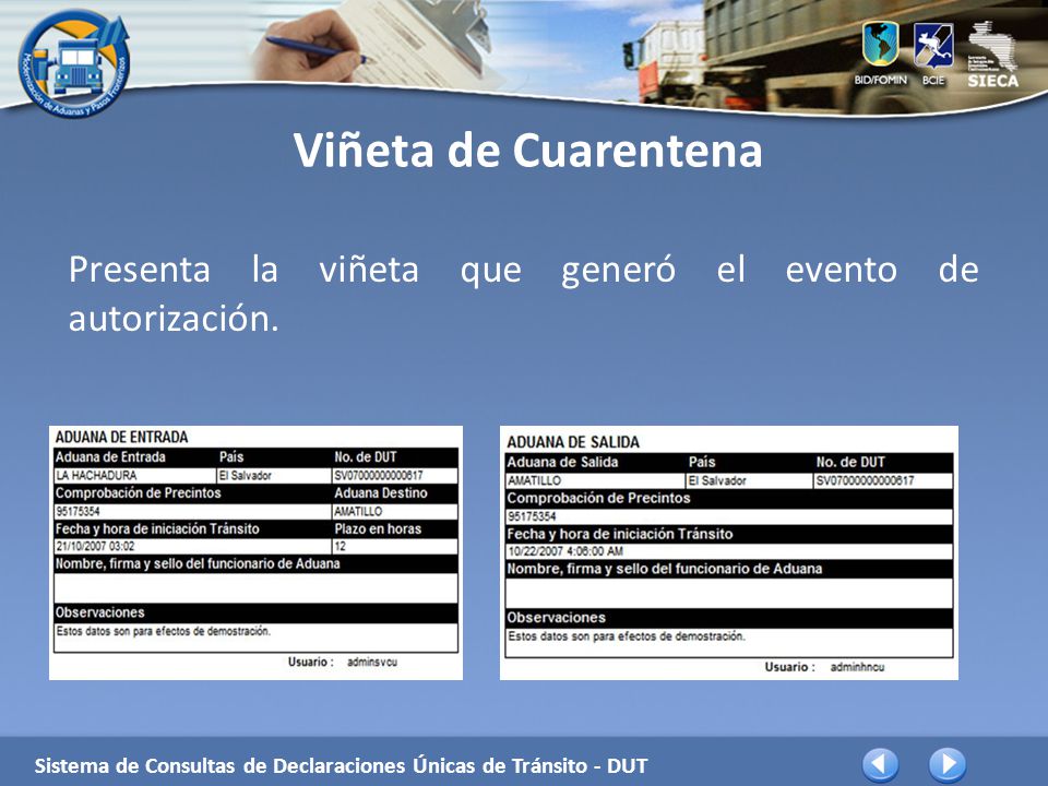 Viñeta de Cuarentena Presenta la viñeta que generó el evento de autorización.