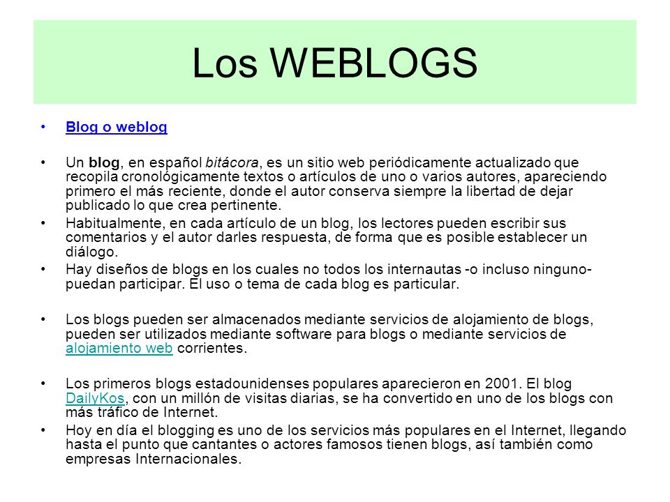 Los WEBLOGS Blog o weblog