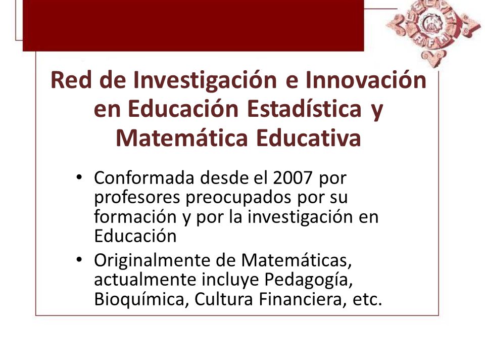 Red de Investigación e Innovación en Educación Estadística y Matemática Educativa