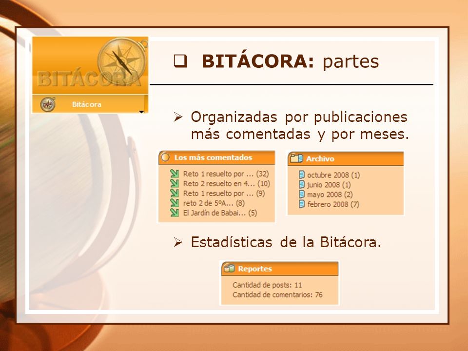 BITÁCORA: partes Organizadas por publicaciones más comentadas y por meses.