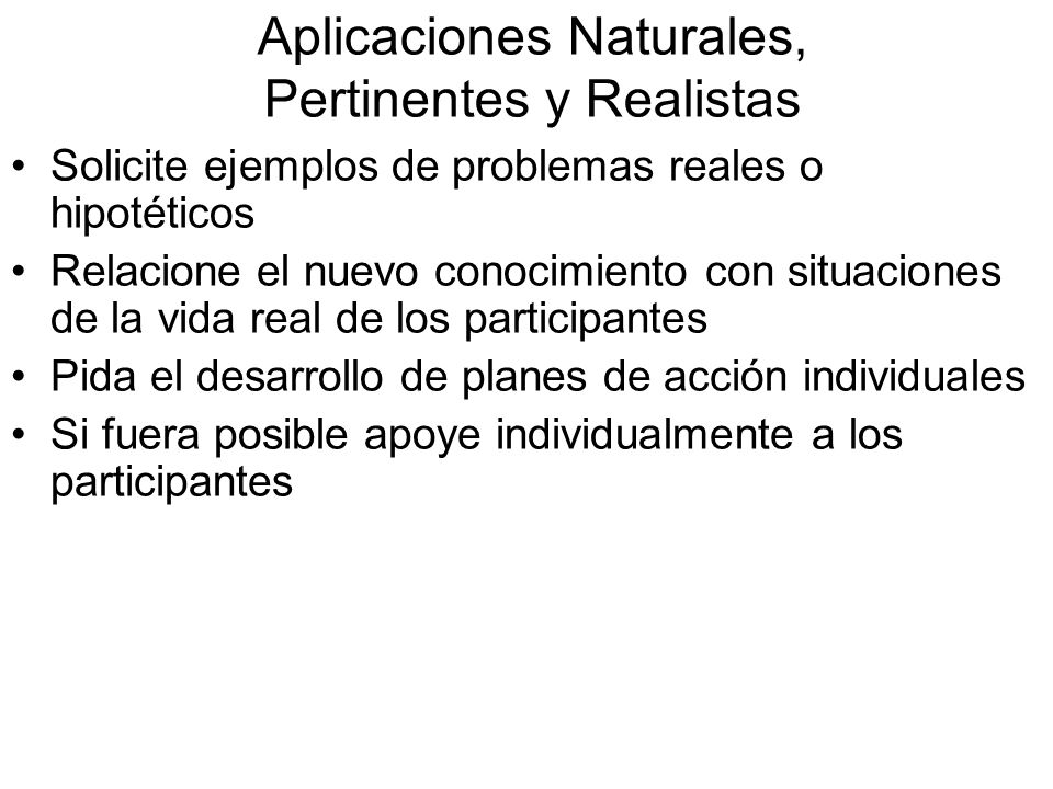Aplicaciones Naturales, Pertinentes y Realistas