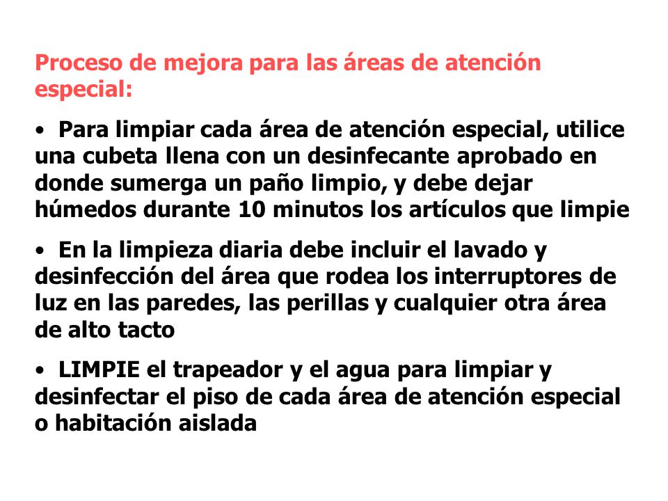 Proceso de mejora para las áreas de atención especial: