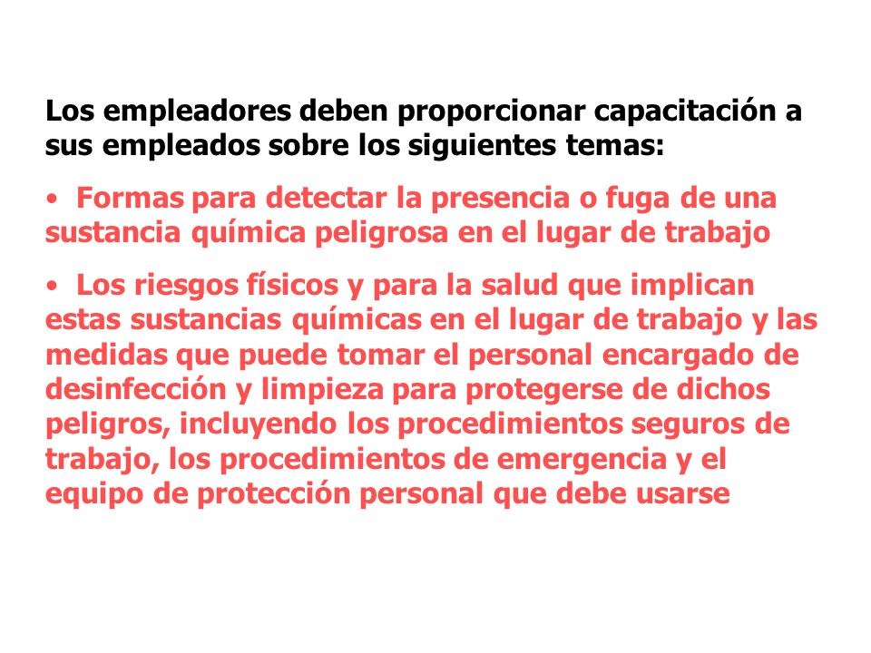 Los empleadores deben proporcionar capacitación a sus empleados sobre los siguientes temas: