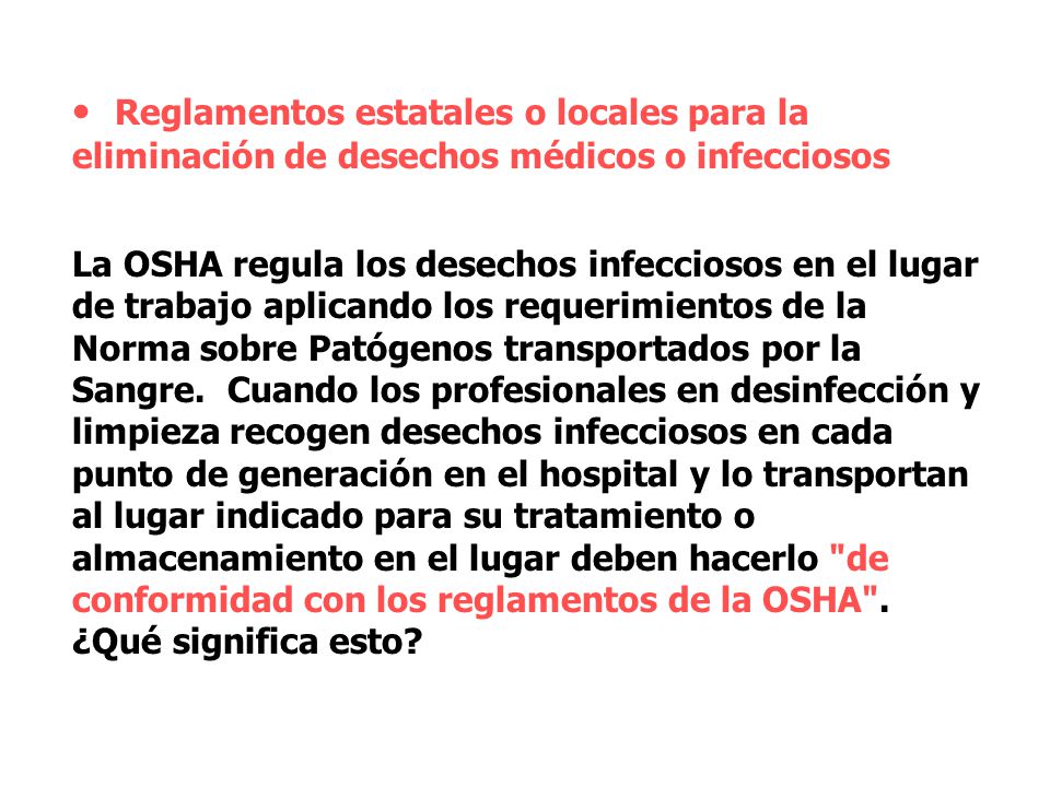 Reglamentos estatales o locales para la eliminación de desechos médicos o infecciosos