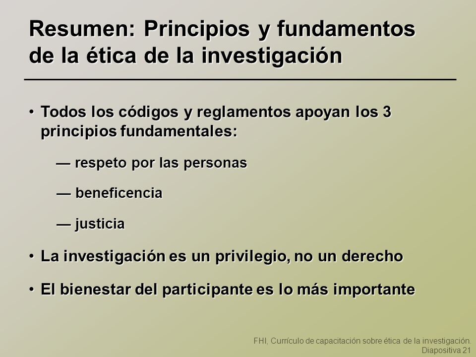 Resumen: Principios y fundamentos de la ética de la investigación