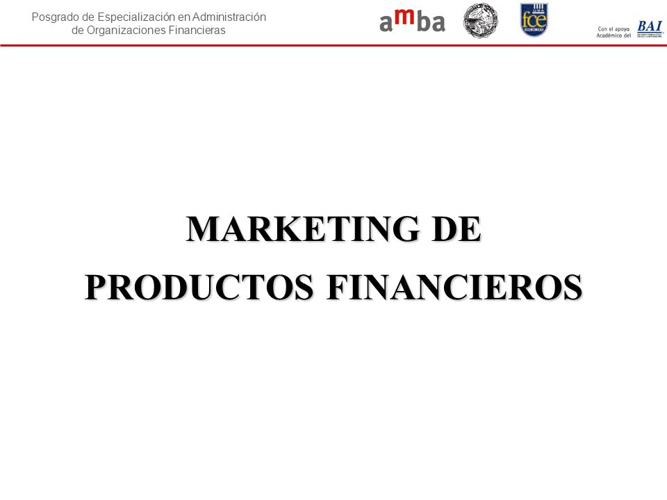 MARKETING DE PRODUCTOS FINANCIEROS