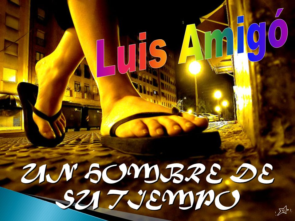 Luis Amigó UN HOMBRE DE SU TIEMPO