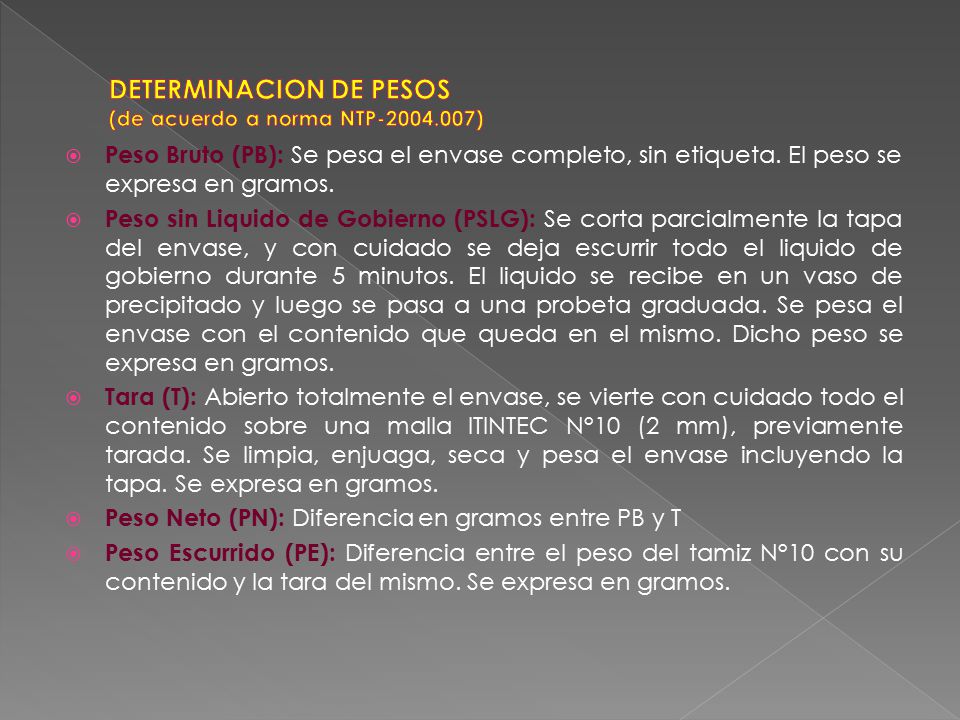 DETERMINACION DE PESOS (de acuerdo a norma NTP )
