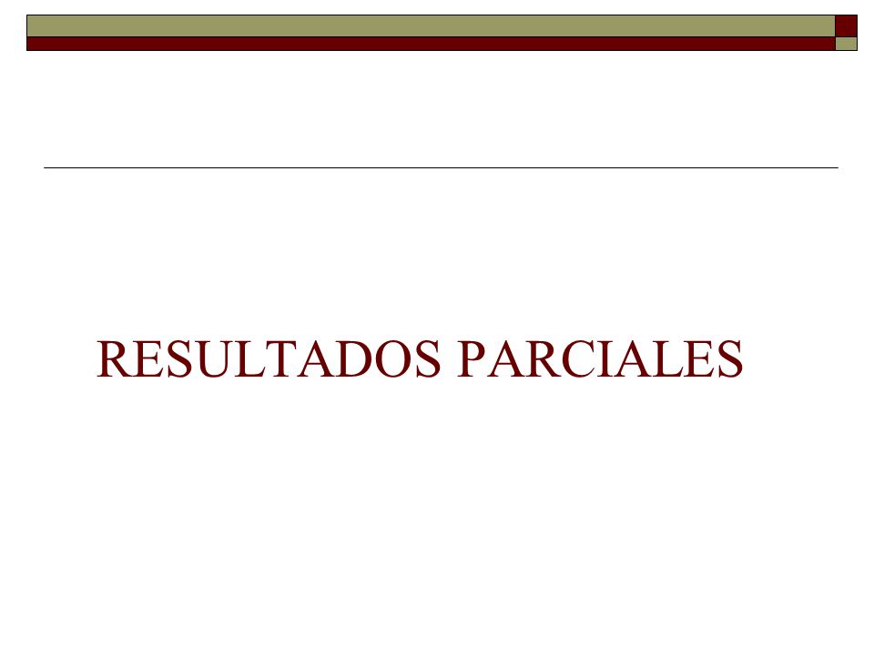 RESULTADOS PARCIALES