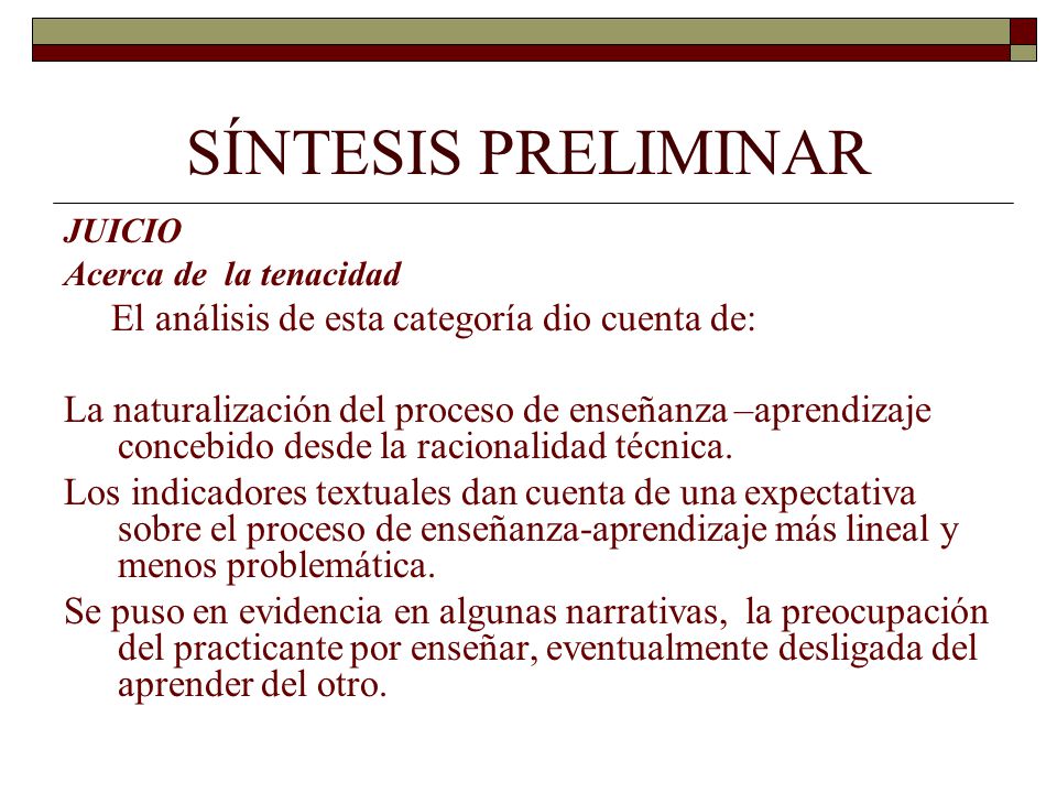 SÍNTESIS PRELIMINAR El análisis de esta categoría dio cuenta de: