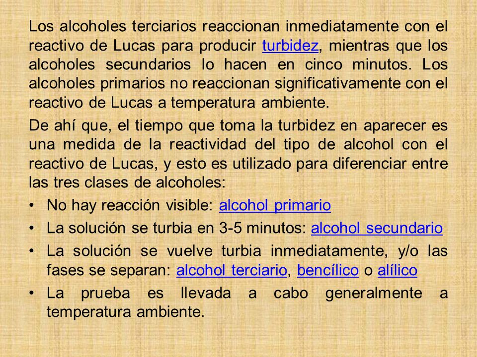 Los alcoholes terciarios reaccionan inmediatamente con el reactivo de Lucas para producir turbidez, mientras que los alcoholes secundarios lo hacen en cinco minutos. Los alcoholes primarios no reaccionan significativamente con el reactivo de Lucas a temperatura ambiente.