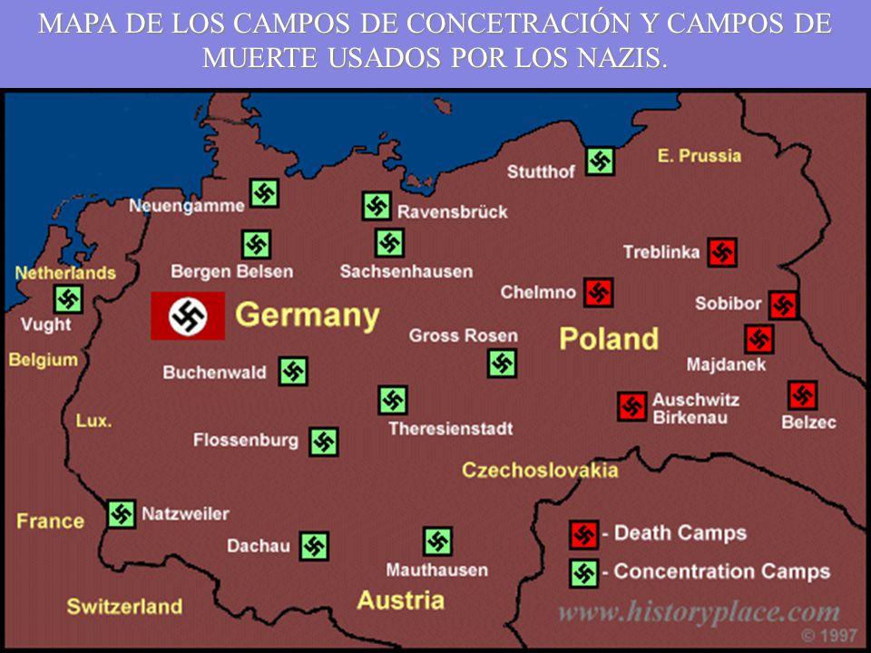 MAPA DE LOS CAMPOS DE CONCETRACIÓN Y CAMPOS DE MUERTE USADOS POR LOS NAZIS.