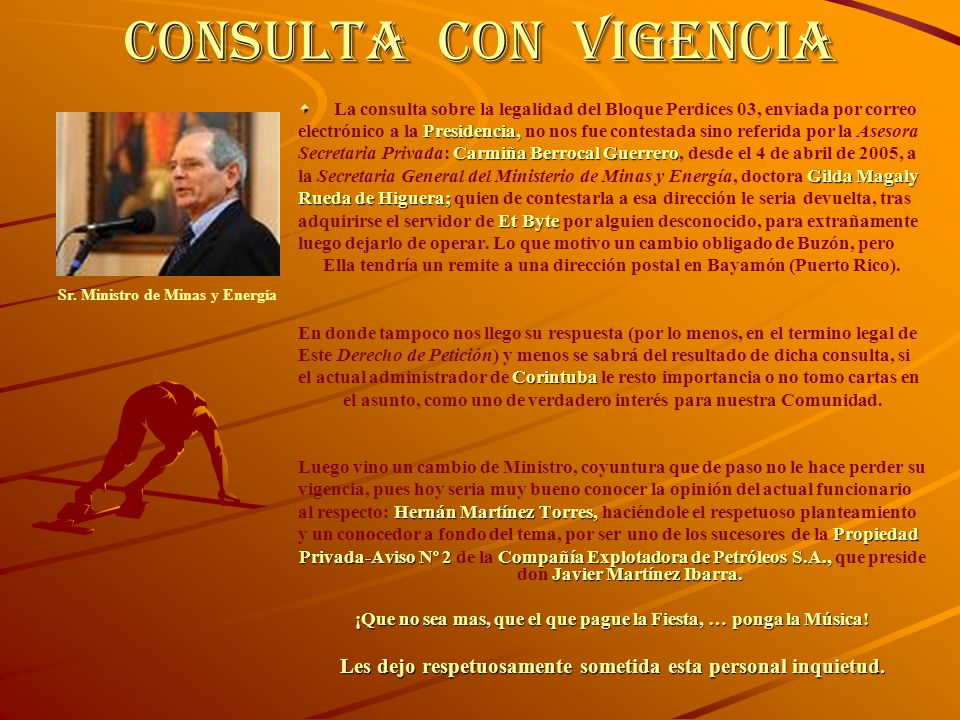 CONSULTA con VIGENCIA La consulta sobre la legalidad del Bloque Perdices 03, enviada por correo.