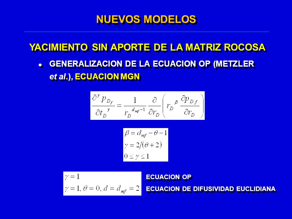 GENERALIZACION DE LA ECUACION OP (METZLER et al.), ECUACION MGN