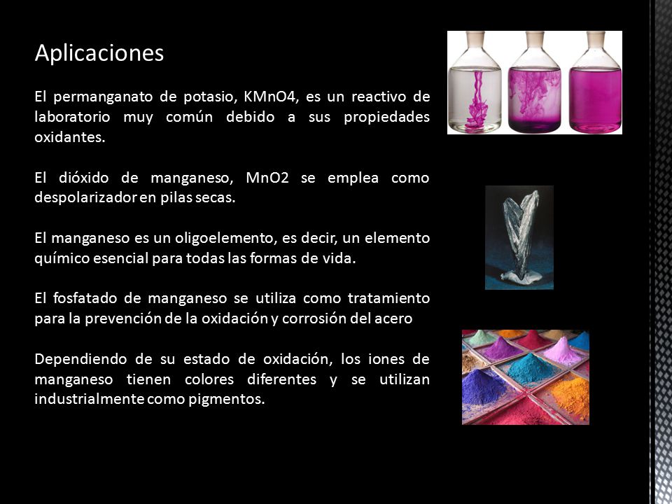 Aplicaciones El permanganato de potasio, KMnO4, es un reactivo de laboratorio muy común debido a sus propiedades oxidantes.
