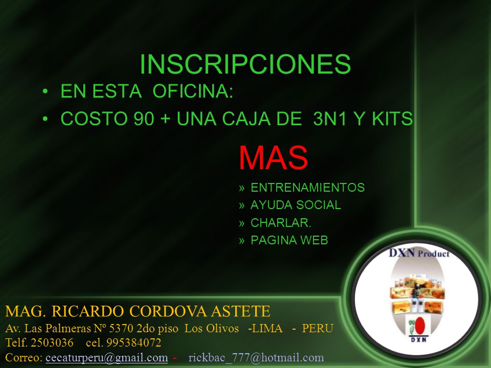 MAS INSCRIPCIONES EN ESTA OFICINA: COSTO 90 + UNA CAJA DE 3N1 Y KITS