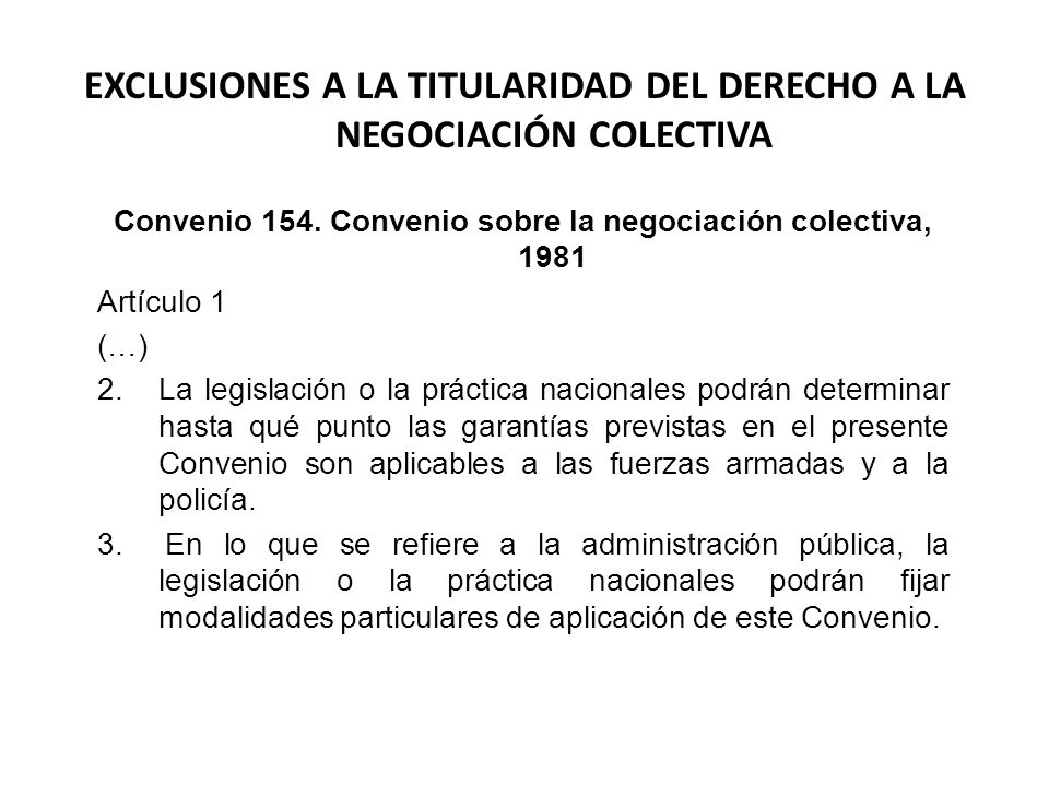 EXCLUSIONES A LA TITULARIDAD DEL DERECHO A LA NEGOCIACIÓN COLECTIVA