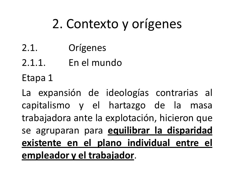 2. Contexto y orígenes 2.1. Orígenes En el mundo Etapa 1
