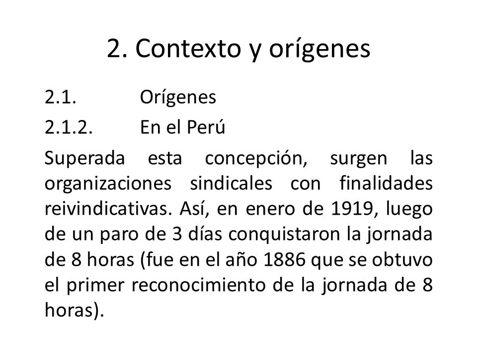 2. Contexto y orígenes 2.1. Orígenes En el Perú