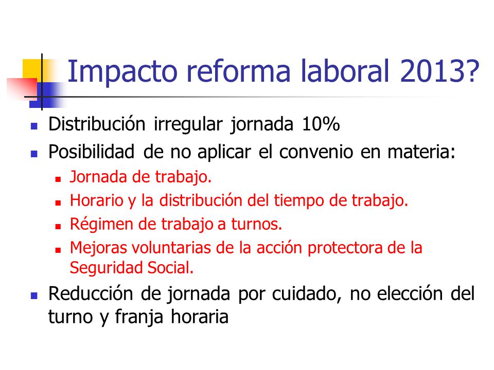 Impacto reforma laboral 2013