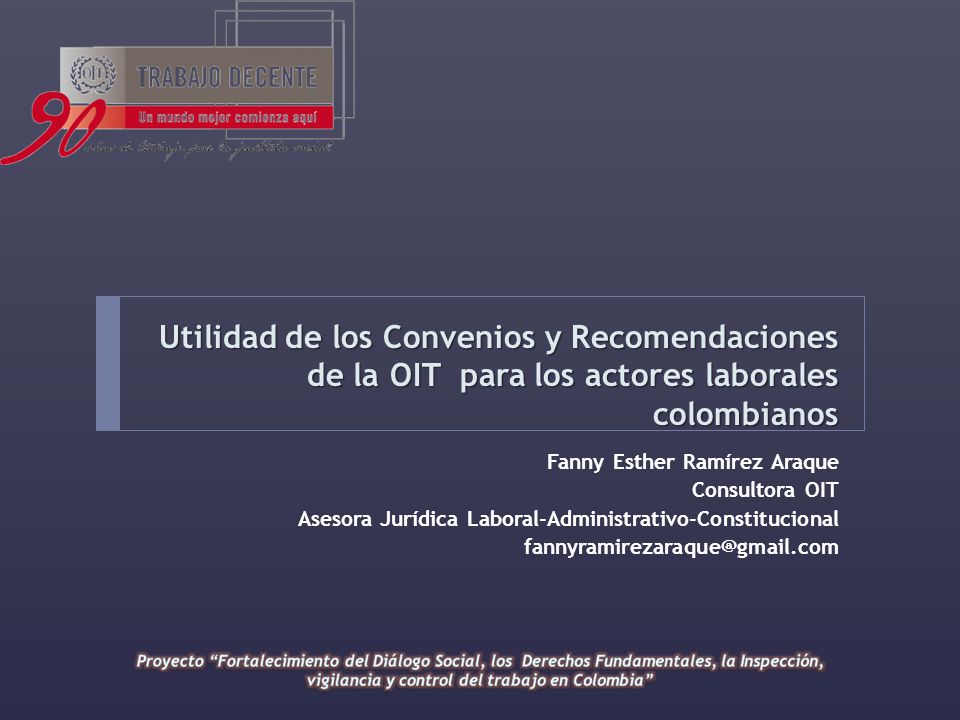 Utilidad de los Convenios y Recomendaciones de la OIT para los actores laborales colombianos
