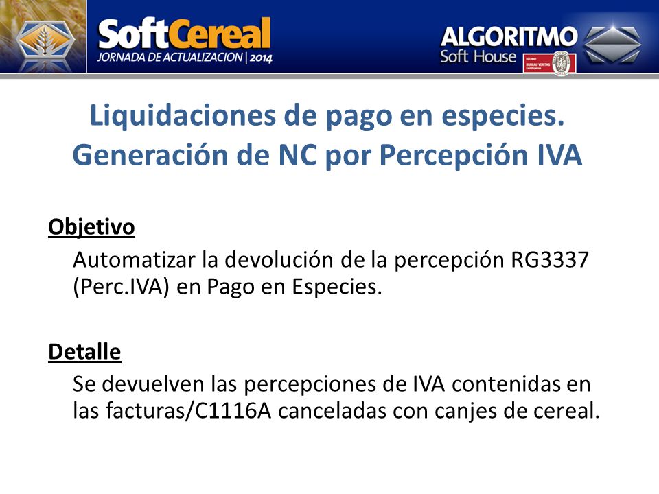 Liquidaciones de pago en especies. Generación de NC por Percepción IVA