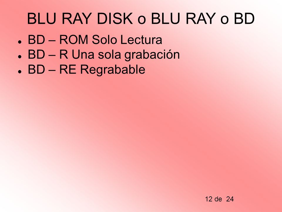 BLU RAY DISK o BLU RAY o BD