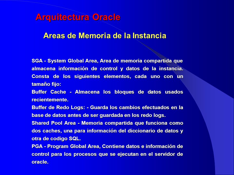 Arquitectura Oracle Areas de Memoria de la Instancia
