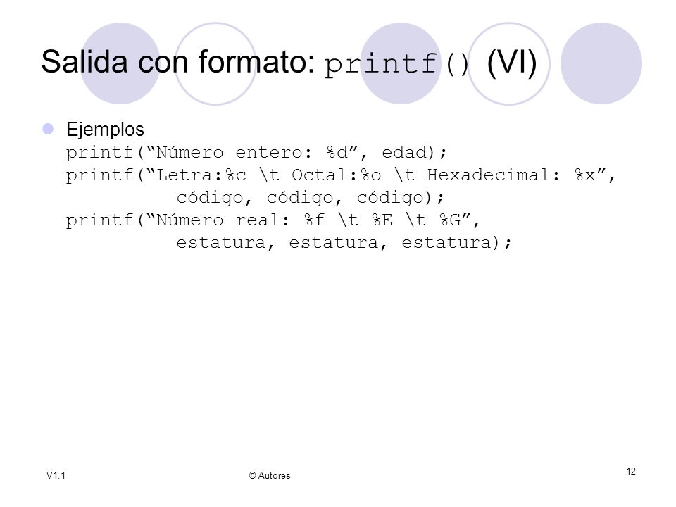 Salida con formato: printf() (VI)