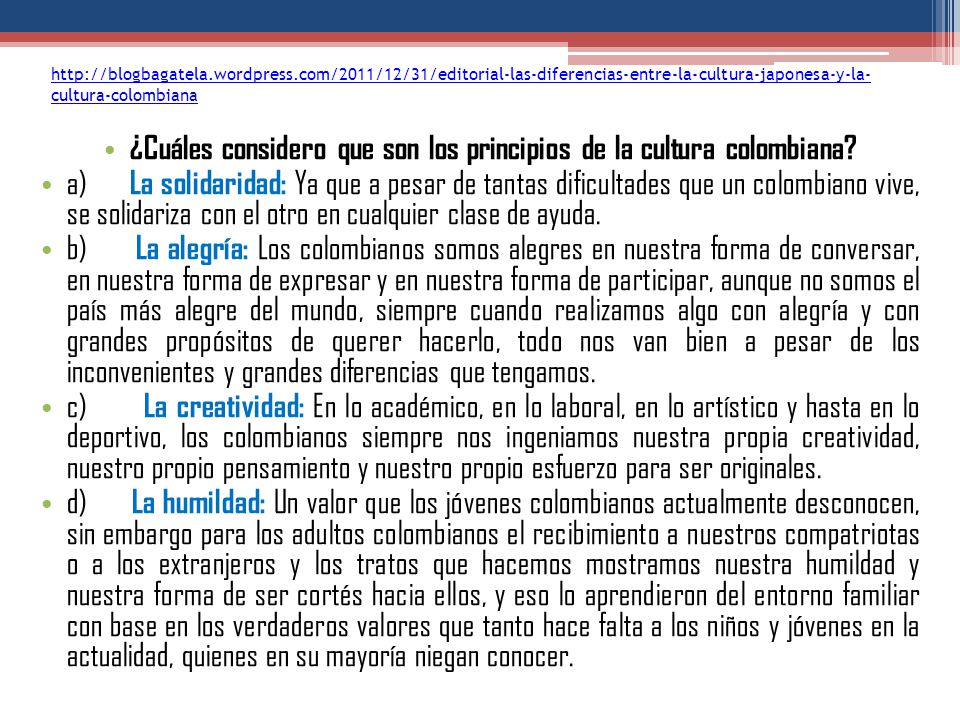 ¿Cuáles considero que son los principios de la cultura colombiana