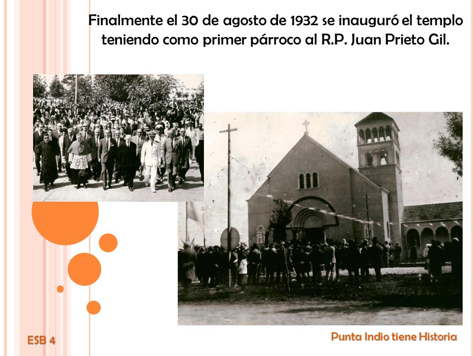 Finalmente el 30 de agosto de 1932 se inauguró el templo teniendo como primer párroco al R.P. Juan Prieto Gil.