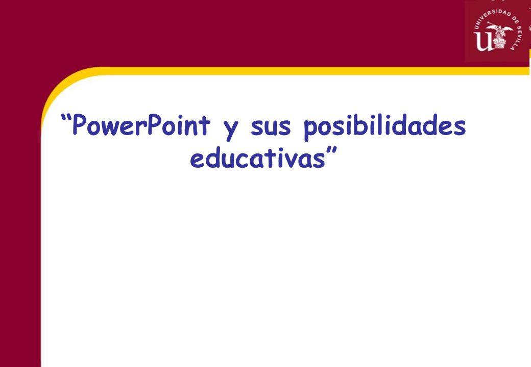 PowerPoint y sus posibilidades educativas