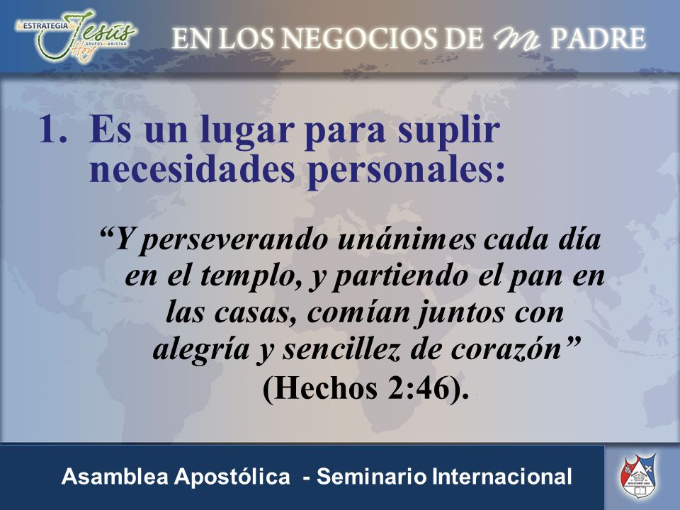 1. Es un lugar para suplir necesidades personales: